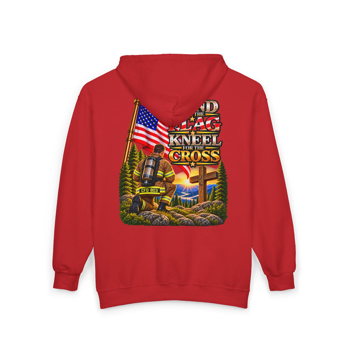 CFD 803 Firefighter Stand for the Flag, Kneel for the Cross - Hoodie_WM