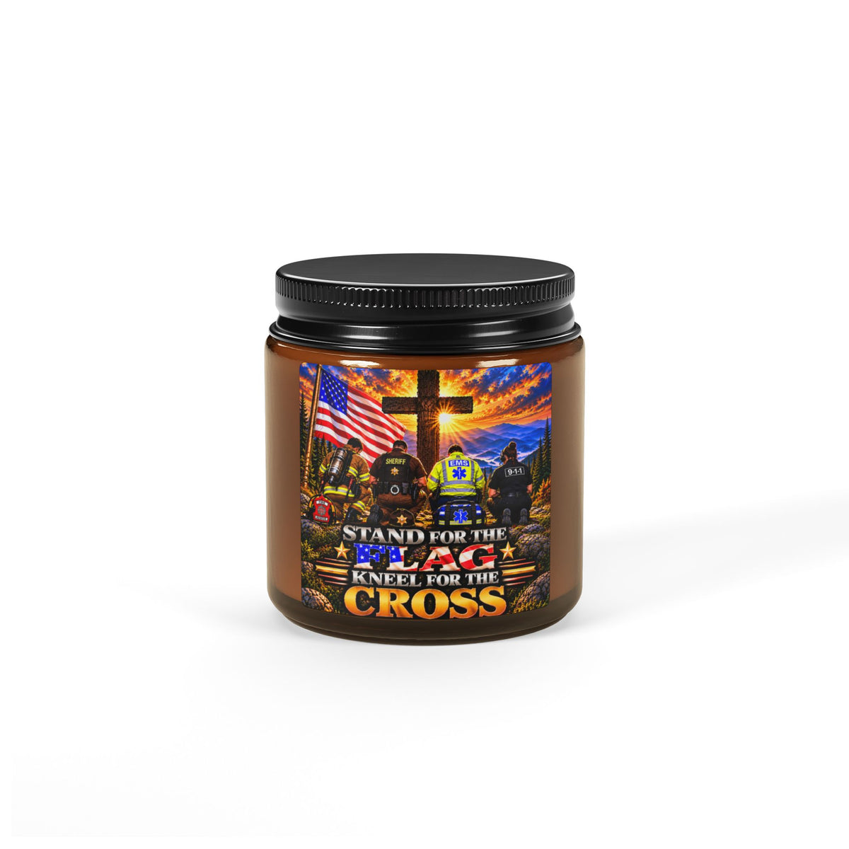 Soy Candle — "Stand For The Flag, Kneel For The Cross" (Amber Jar) First Responders