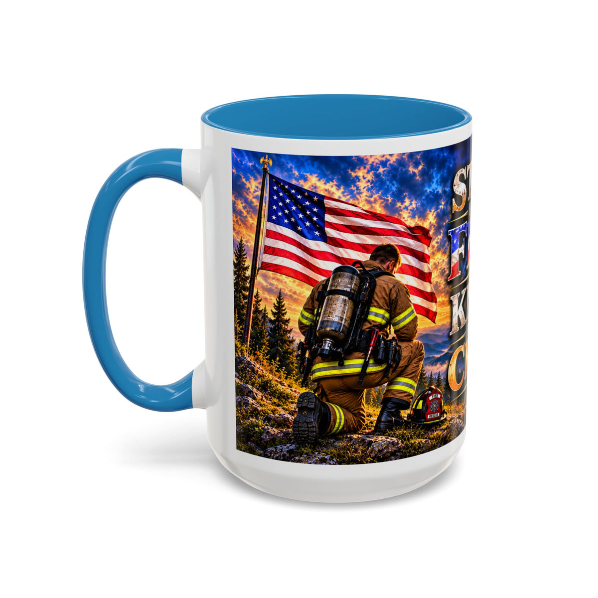 Firefighter Coffee Mug - "Stand for the Flag, Kneel for the Cross" Patriotic  Accent Mug