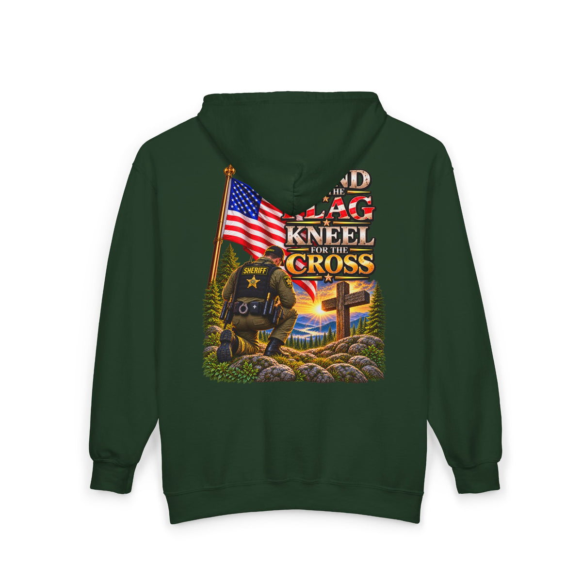 Deputy Sheriff Stand for the Flag, Kneel for the Cross - Hoodie