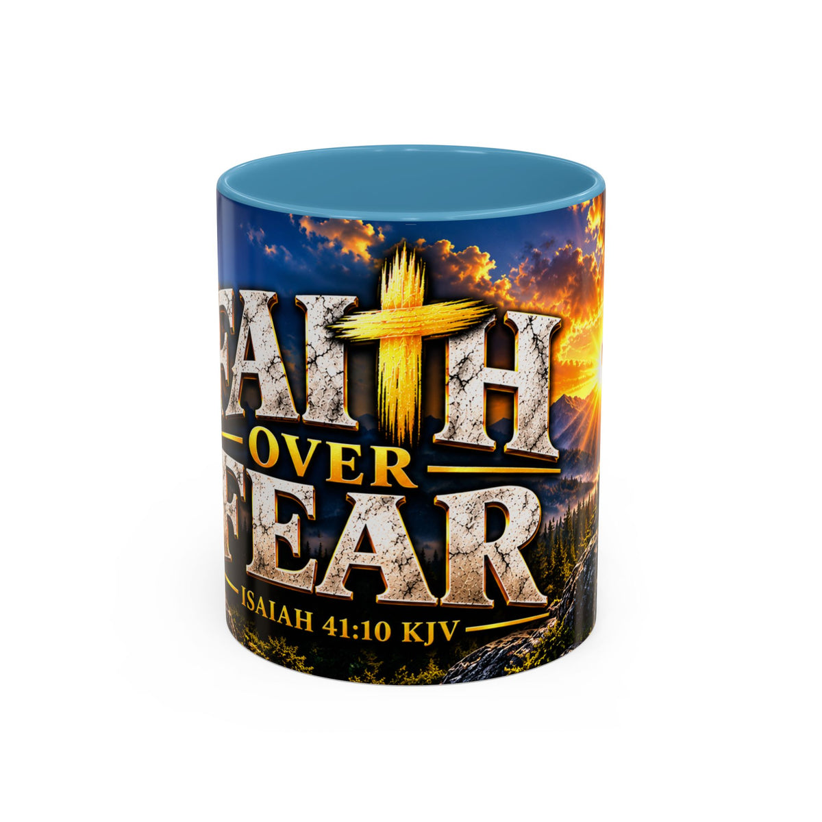 Faith Over Fear – Isaiah 41:10 KJV Christian Coffee Mug – 11 oz. & 15 oz.