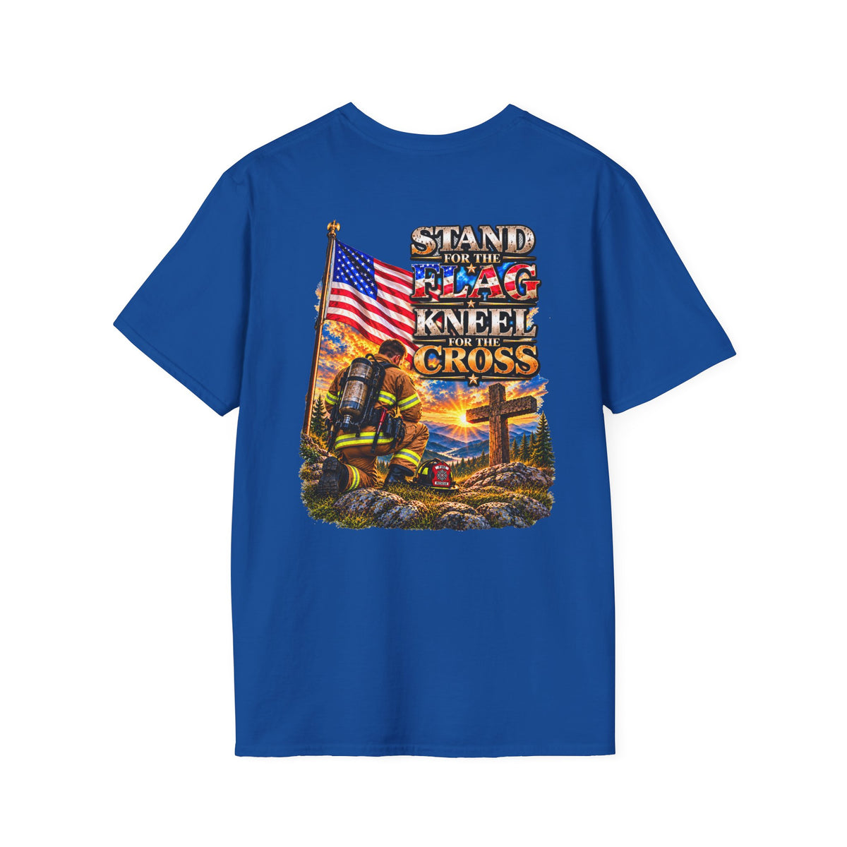 Firefighter Stand for the Flag, Kneel for the Cross