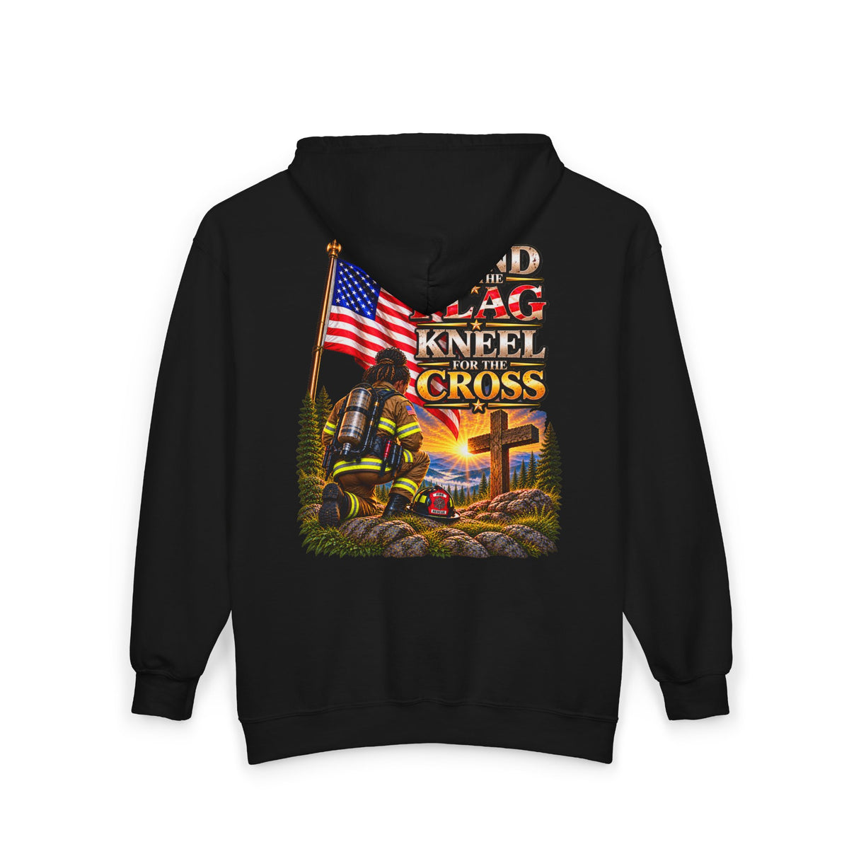 Firefighter 4 Stand for the Flag, Kneel for the Cross - Hoodie