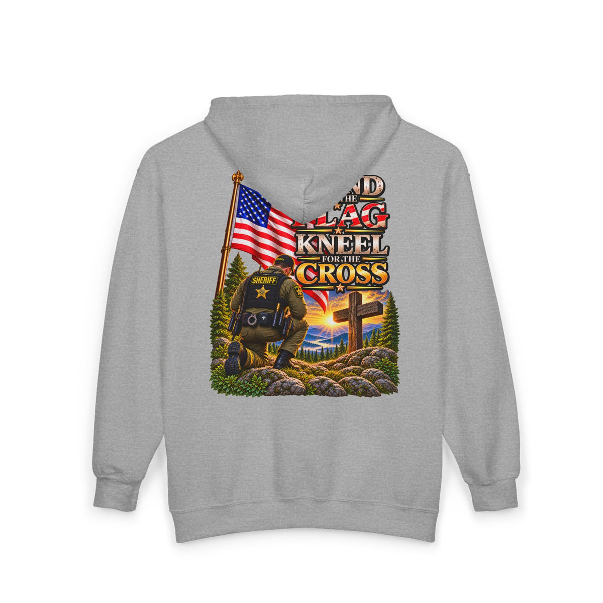 Deputy Sheriff Stand for the Flag, Kneel for the Cross - Hoodie