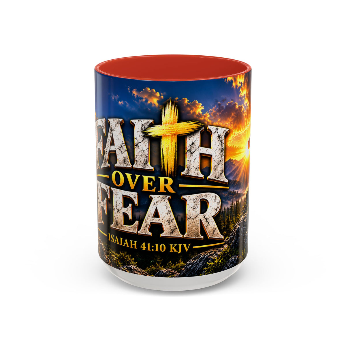 Faith Over Fear – Isaiah 41:10 KJV Christian Coffee Mug – 11 oz. & 15 oz.