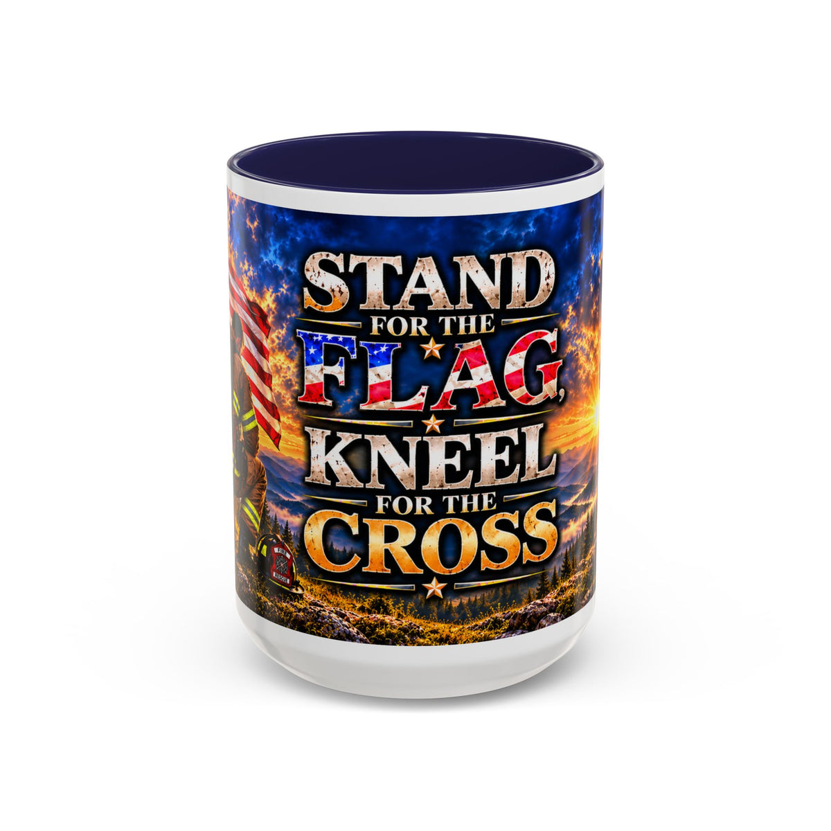 Firefighter Coffee Mug - "Stand for the Flag, Kneel for the Cross" Patriotic  Accent Mug