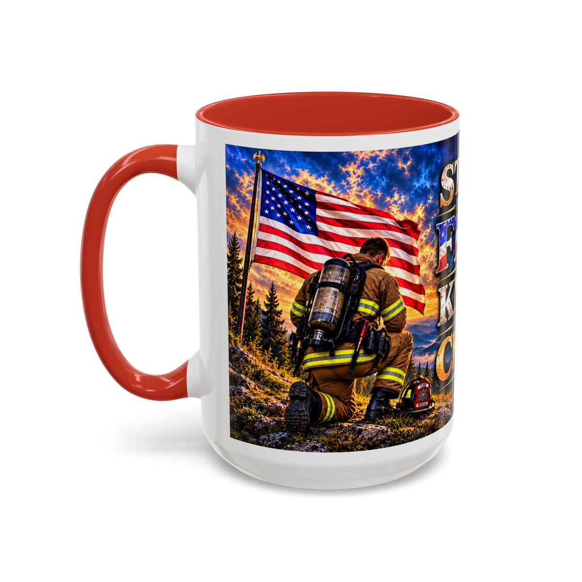 Firefighter Coffee Mug - "Stand for the Flag, Kneel for the Cross" Patriotic  Accent Mug