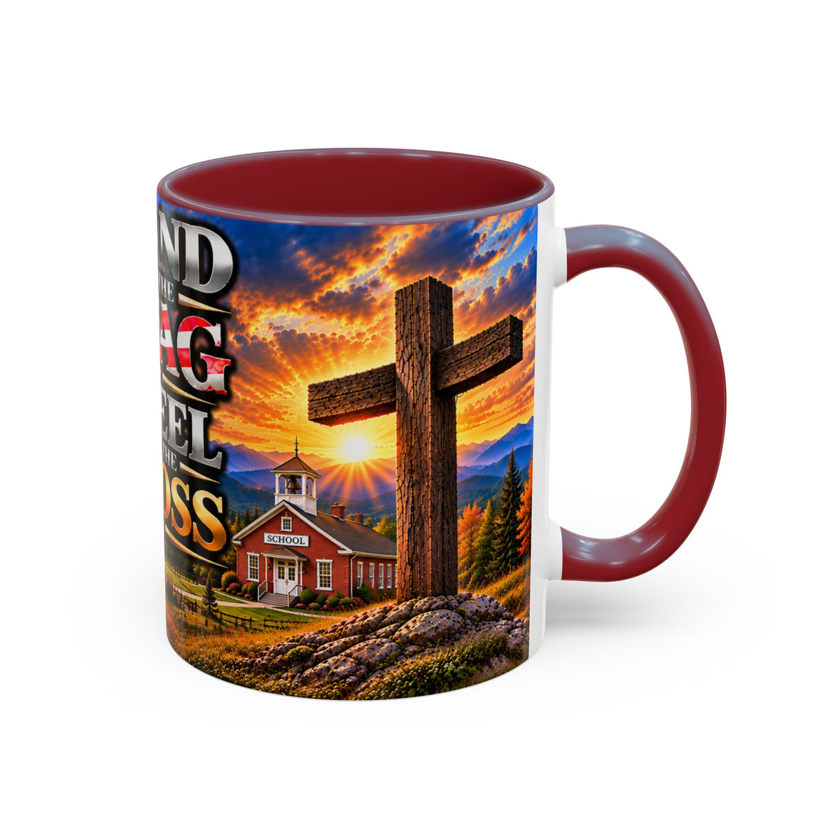 School_Teacher_Stand for the Flag, Kneel for the Cross Accent Coffee Mug - Patriotic 11oz