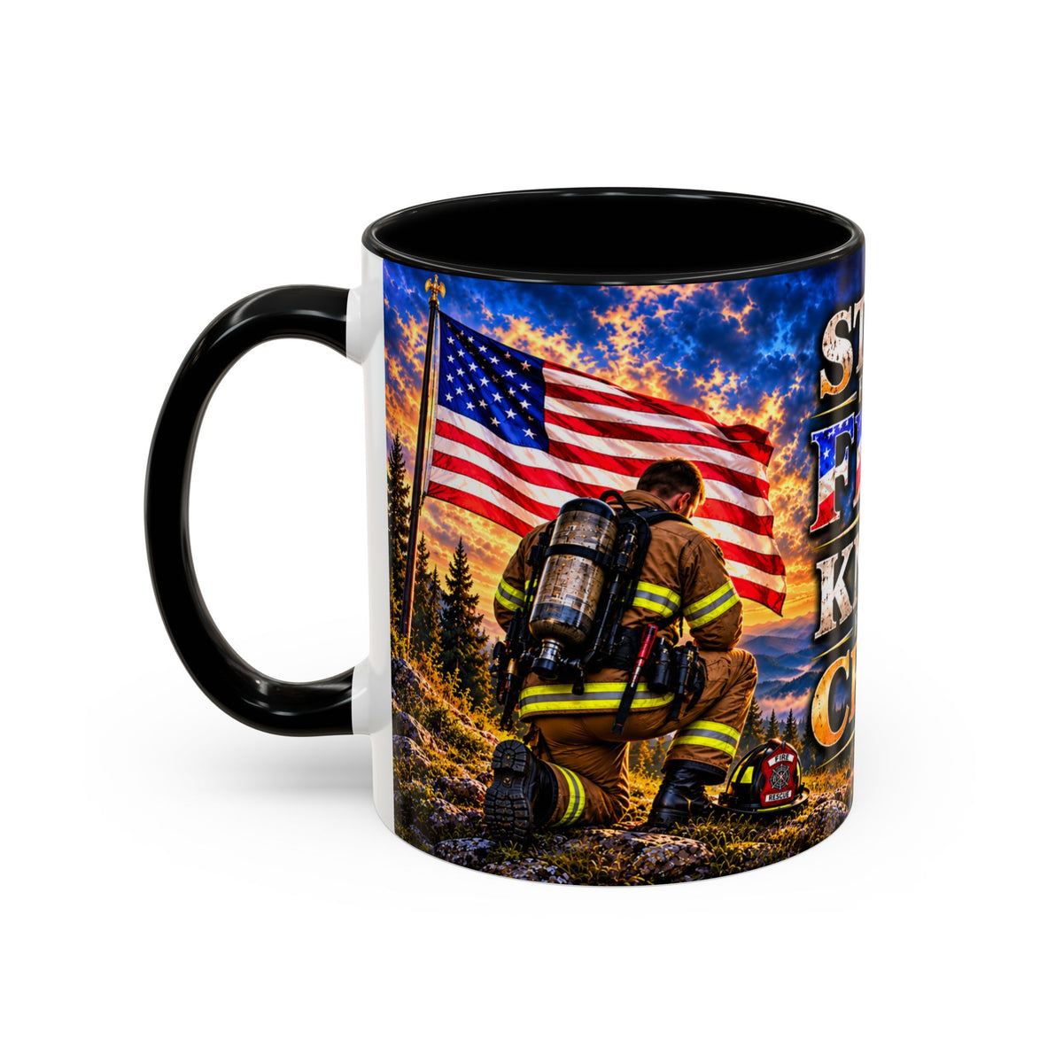 Firefighter Coffee Mug - "Stand for the Flag, Kneel for the Cross" Patriotic  Accent Mug