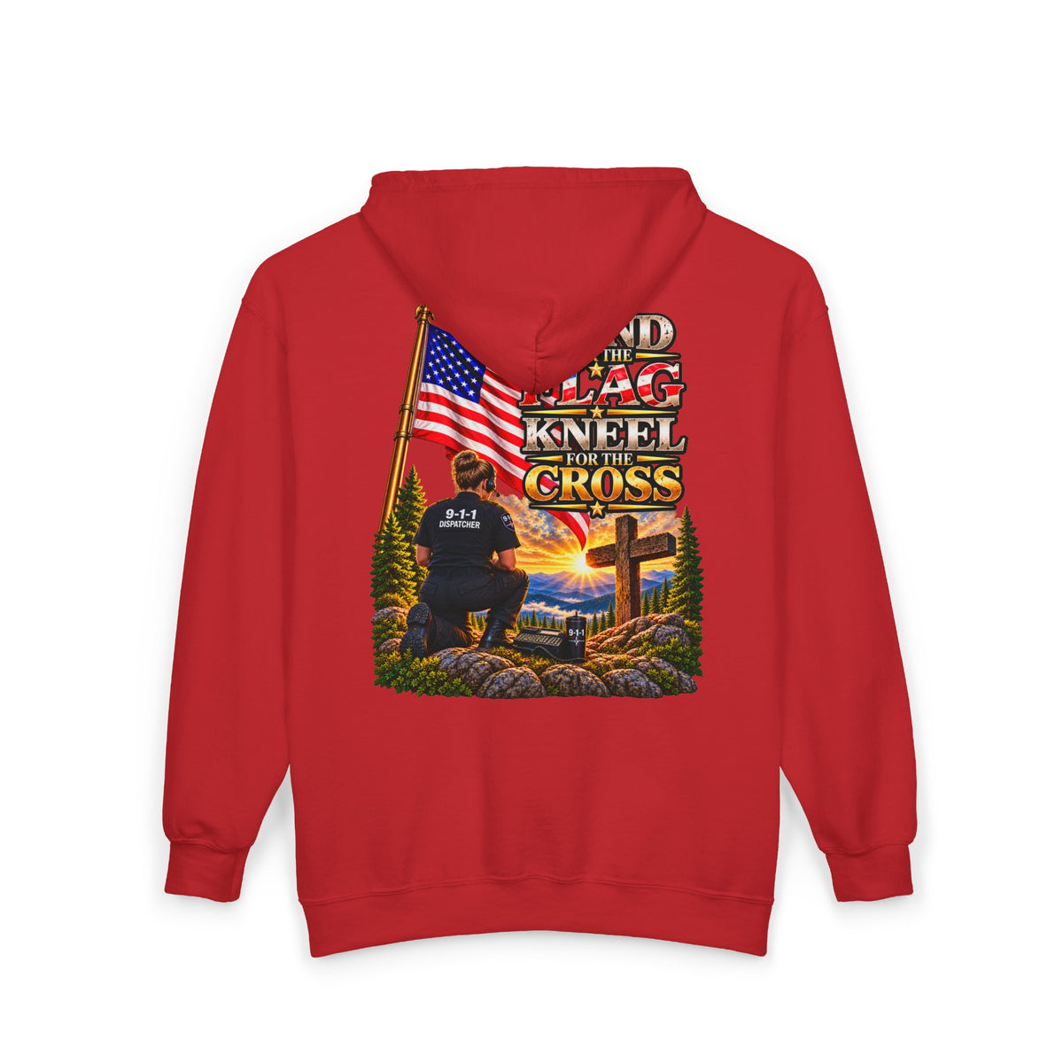 9-1-1 Dispatcher Flag & Cross Full-Zip Hoodie – American Flag, ‘Stand & Kneel for the Cross’ Back Graphic_WF