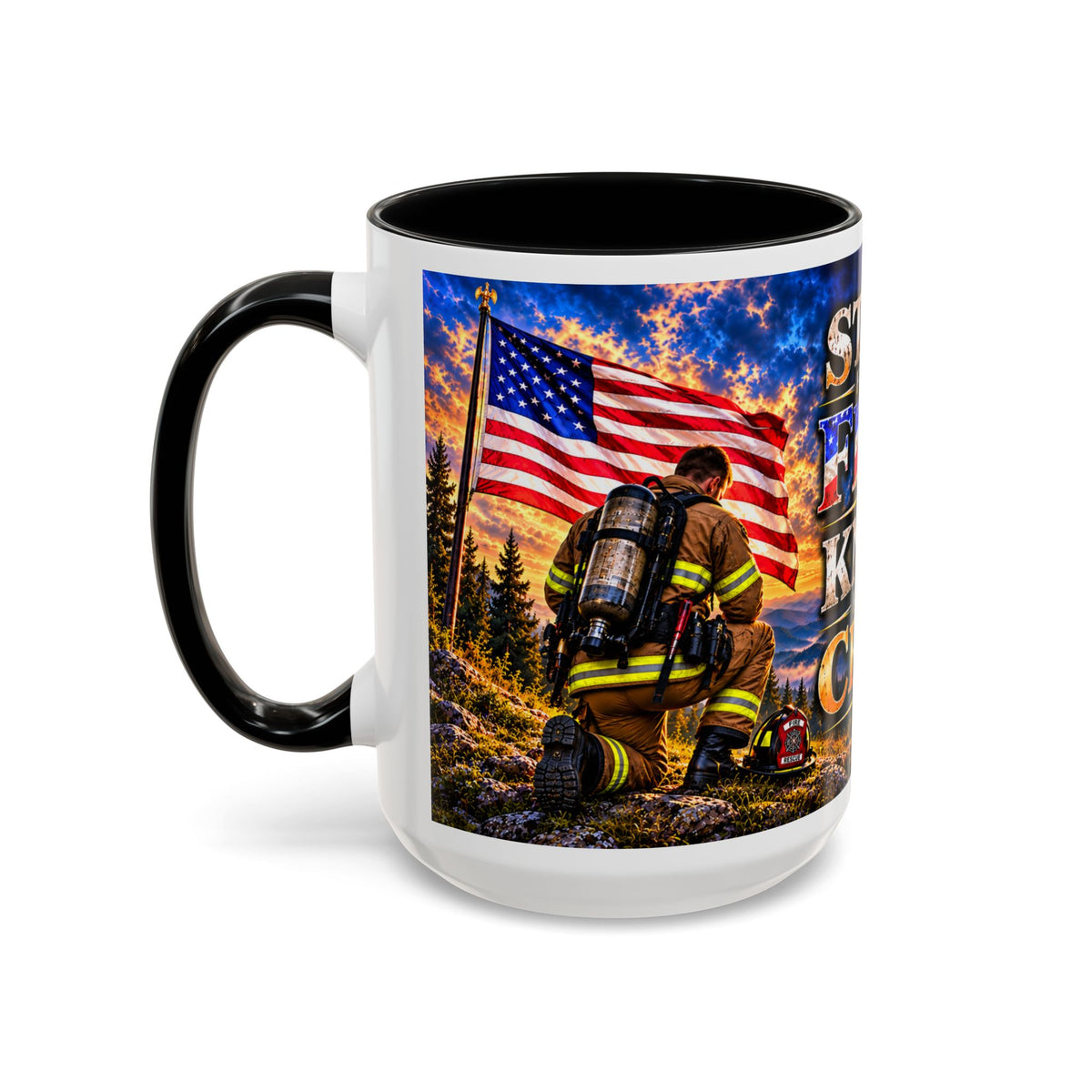 Firefighter Coffee Mug - "Stand for the Flag, Kneel for the Cross" Patriotic  Accent Mug