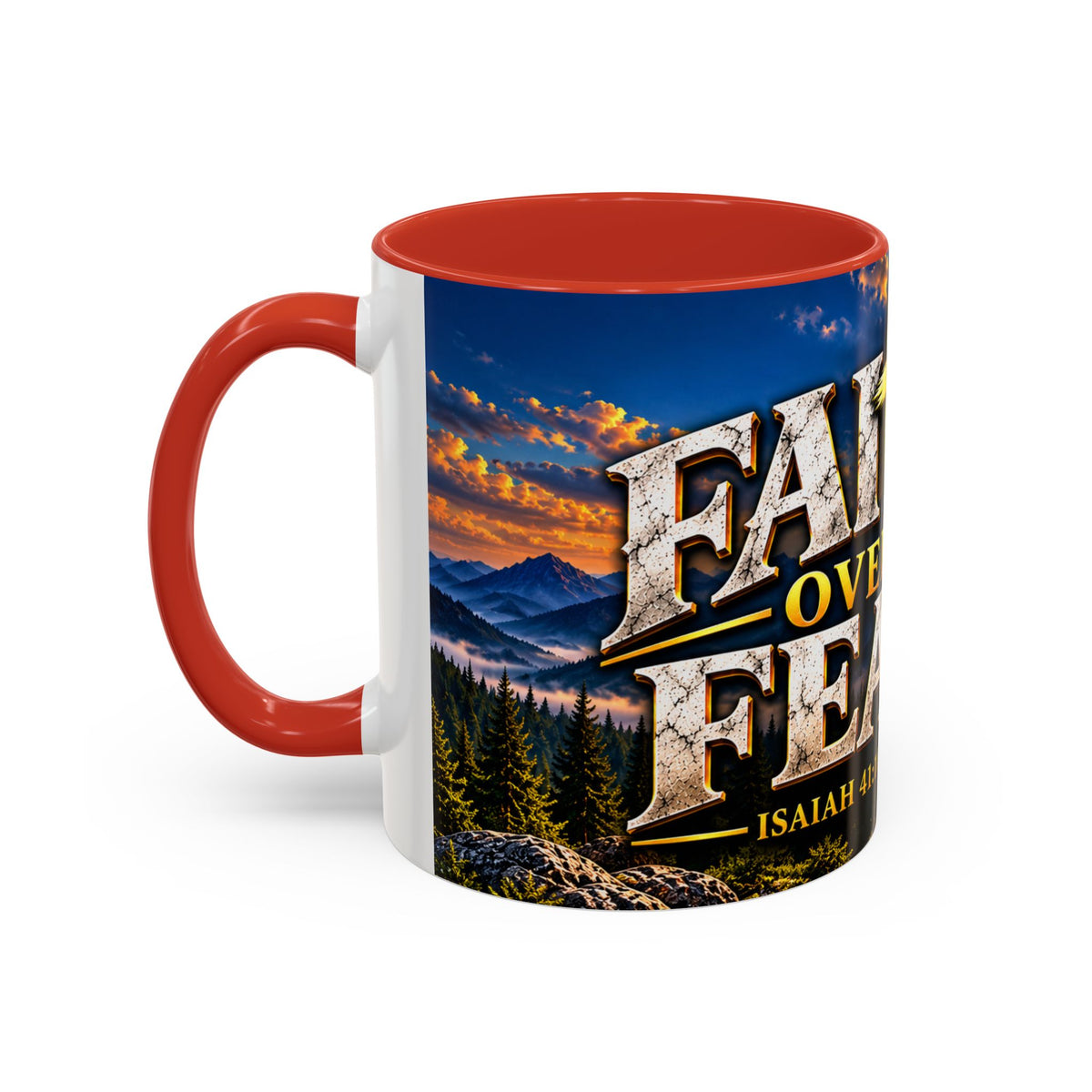 Faith Over Fear – Isaiah 41:10 KJV Christian Coffee Mug – 11 oz. & 15 oz.