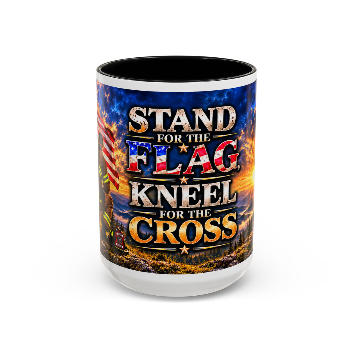 Firefighter Coffee Mug - "Stand for the Flag, Kneel for the Cross" Patriotic  Accent Mug