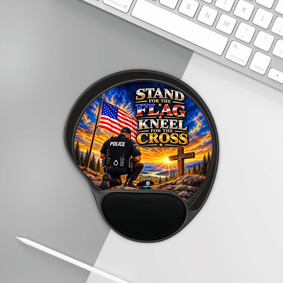 Patriotic Police Mouse Pad with Wrist Rest — "Stand for the Flag, Kneel for the Cross"