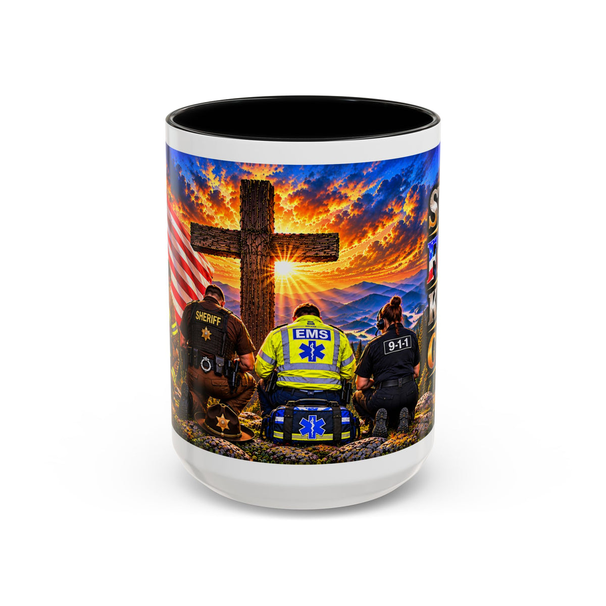 Stand for the Flag, Kneel for the Cross Accent Coffee Mug — Sheriff, Firefighter, EMS & 9-1-1 Telecommunicator 15oz