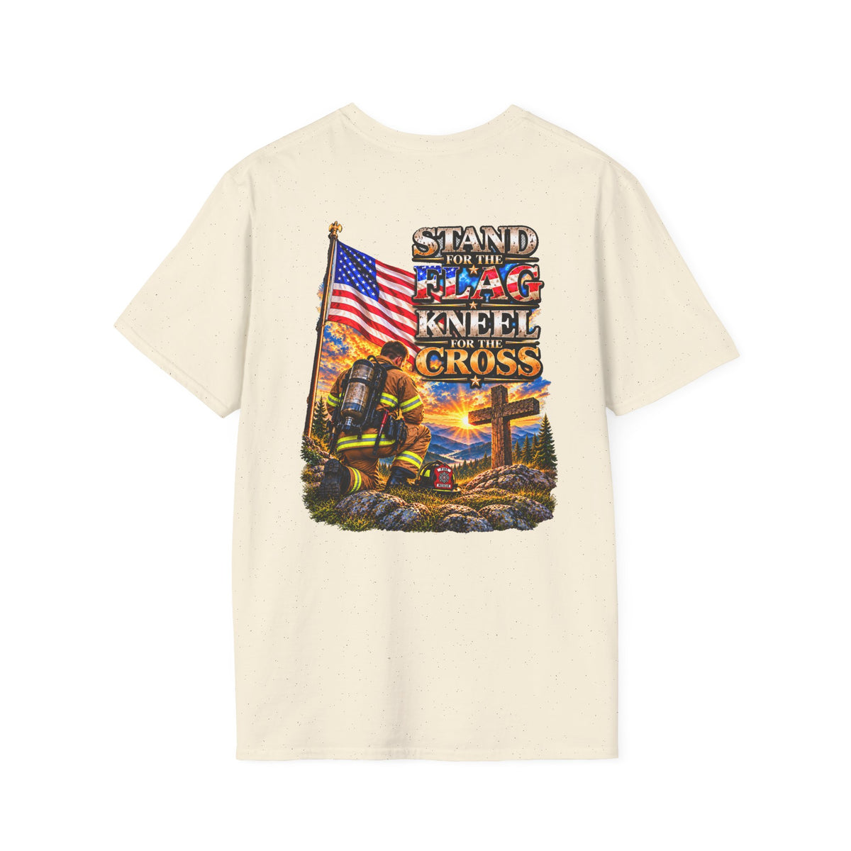 Firefighter Stand for the Flag, Kneel for the Cross