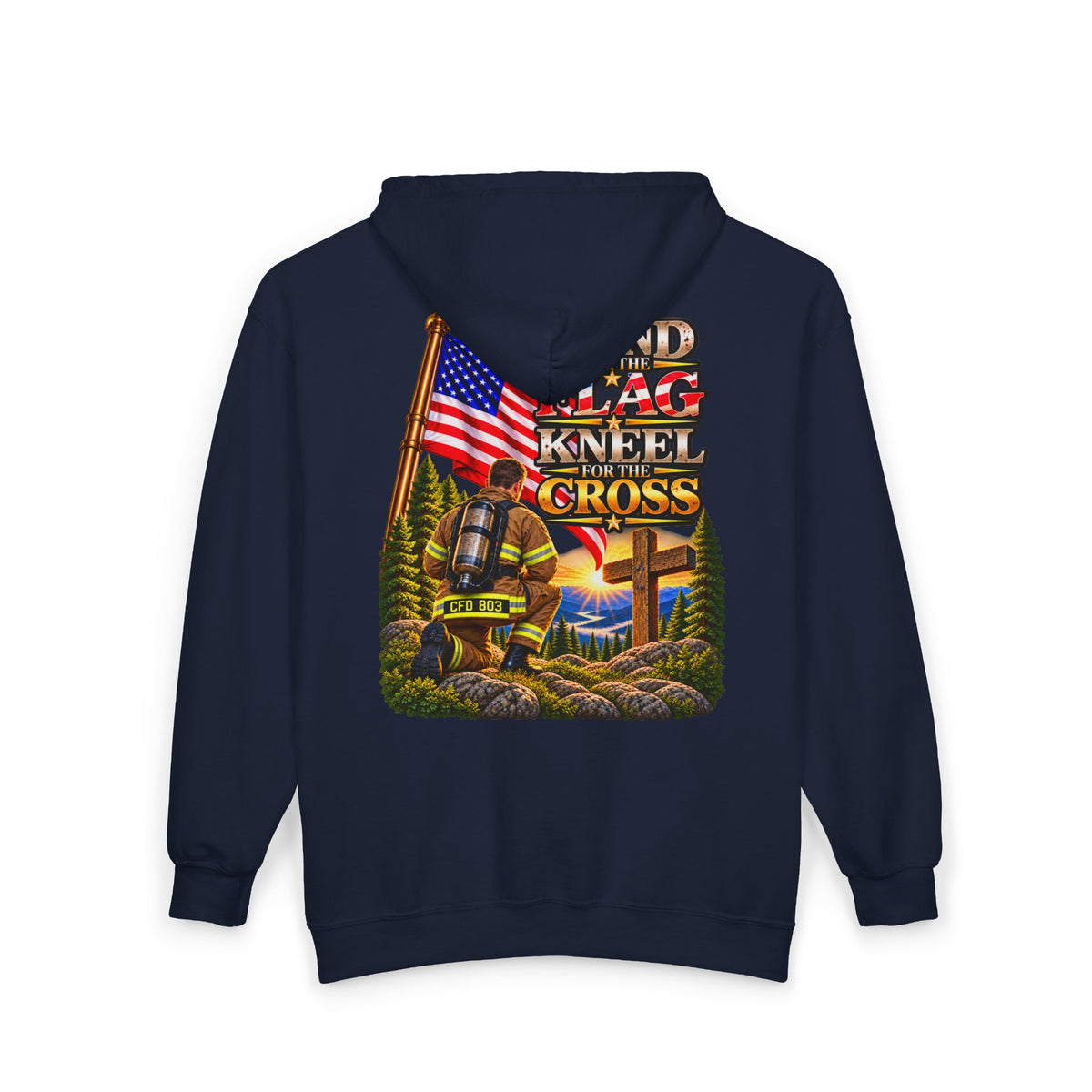 CFD 803 Firefighter Stand for the Flag, Kneel for the Cross - Hoodie_WM