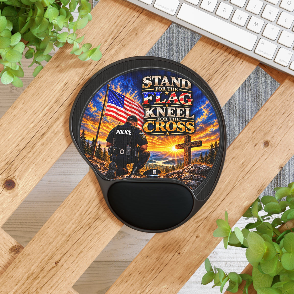 Patriotic Police Mouse Pad with Wrist Rest — "Stand for the Flag, Kneel for the Cross"