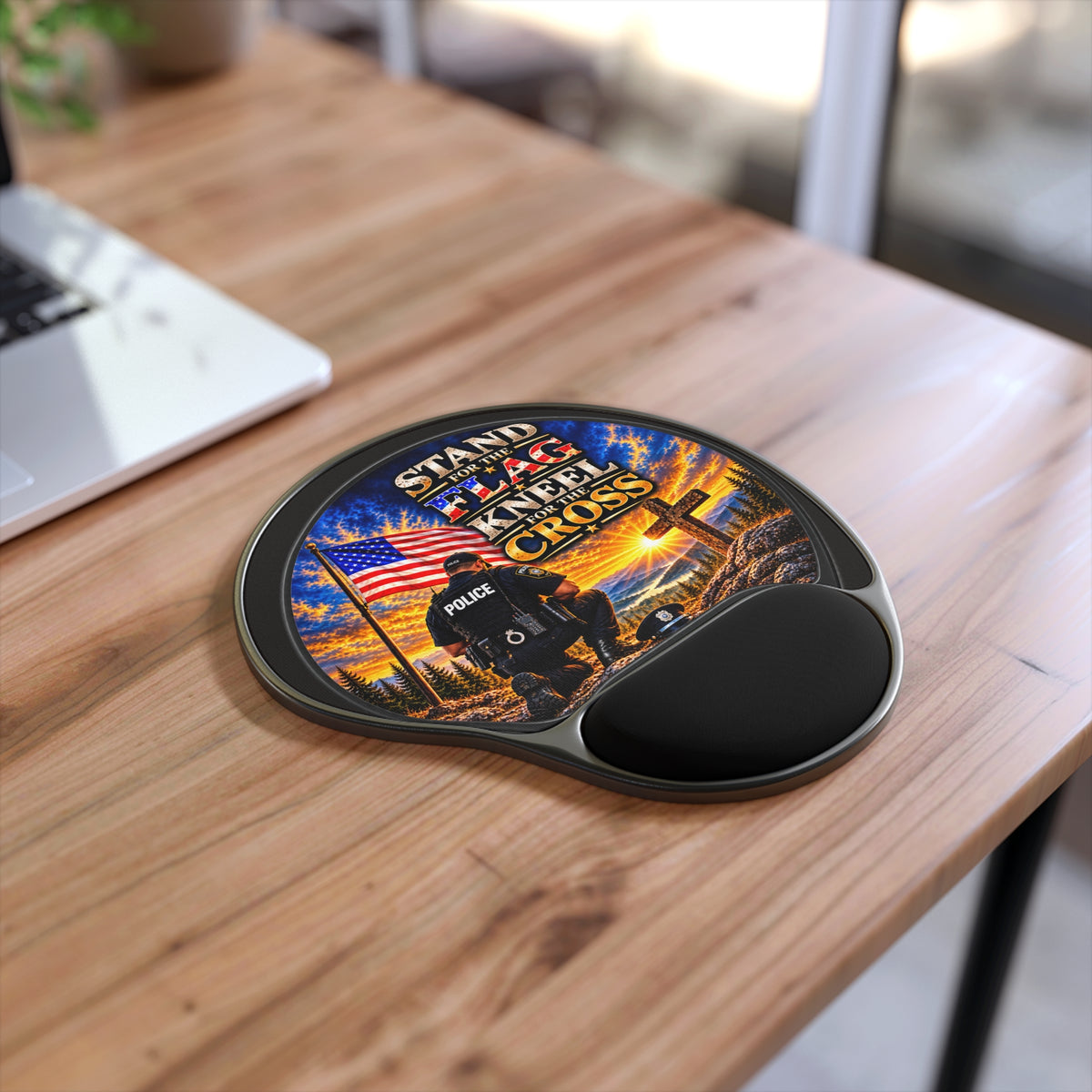 Patriotic Police Mouse Pad with Wrist Rest — "Stand for the Flag, Kneel for the Cross"