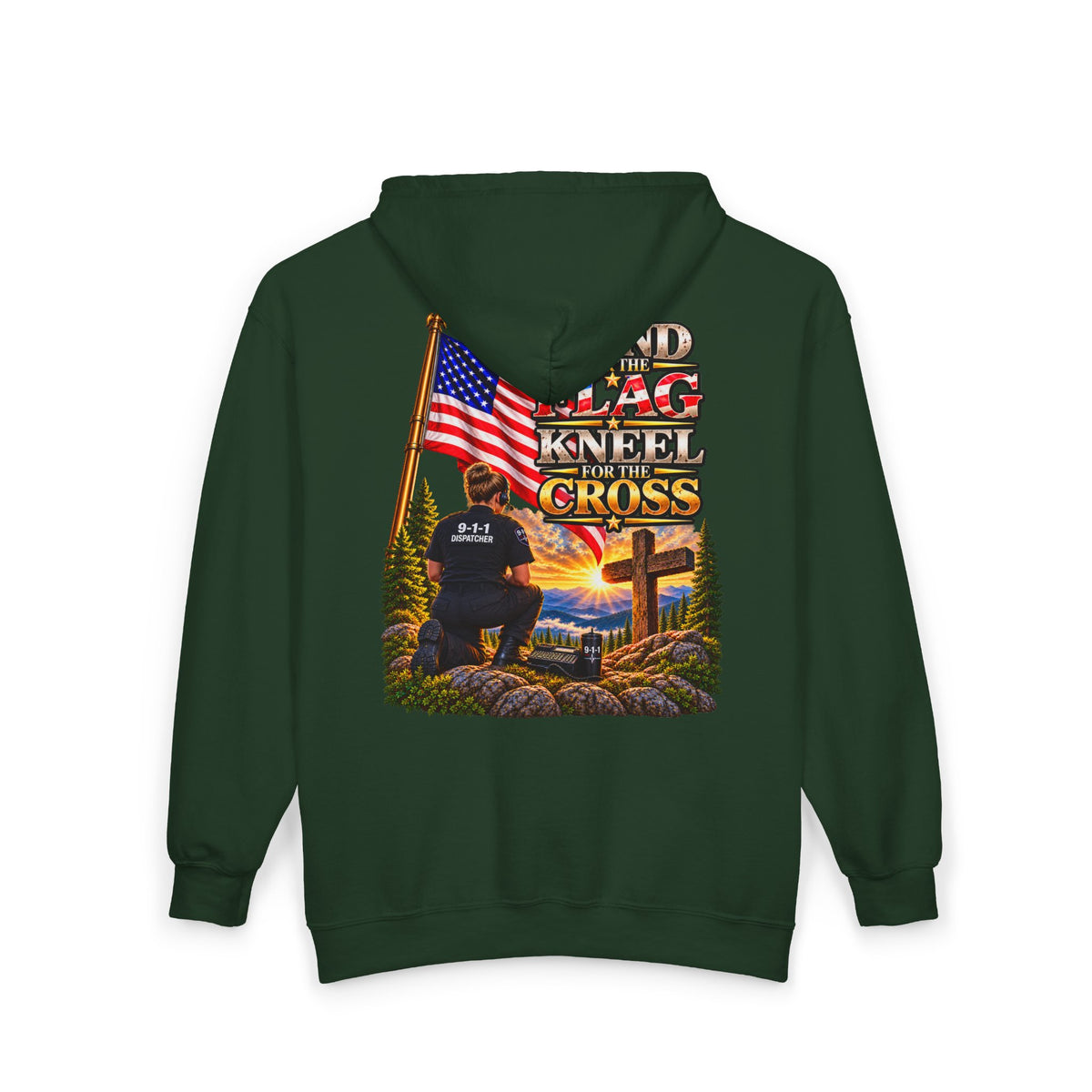 9-1-1 Dispatcher Flag & Cross Full-Zip Hoodie – American Flag, ‘Stand & Kneel for the Cross’ Back Graphic_WF