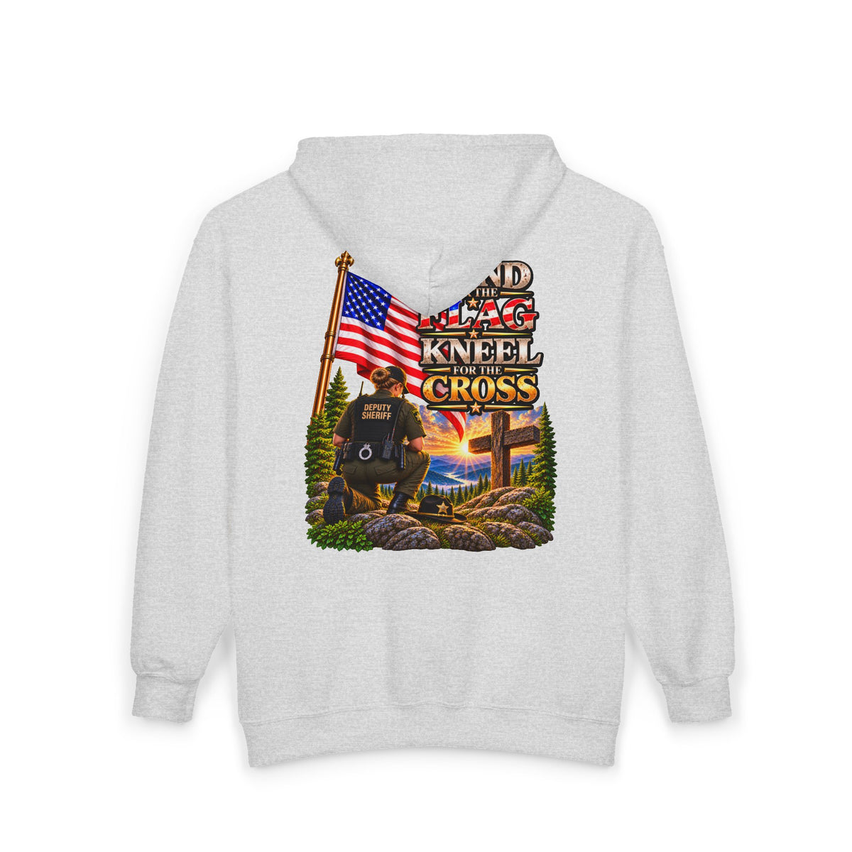 Deputy Flag & Cross Full-Zip Hoodie – American Flag, ‘Stand for the Flag and Kneel for the Cross’ Back Graphic_WF