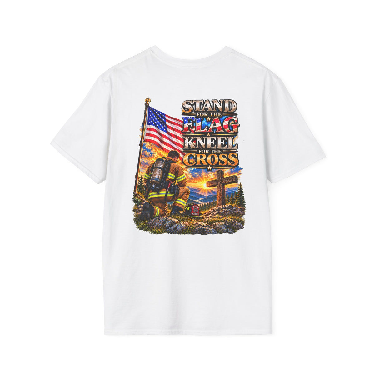 Firefighter Stand for the Flag, Kneel for the Cross