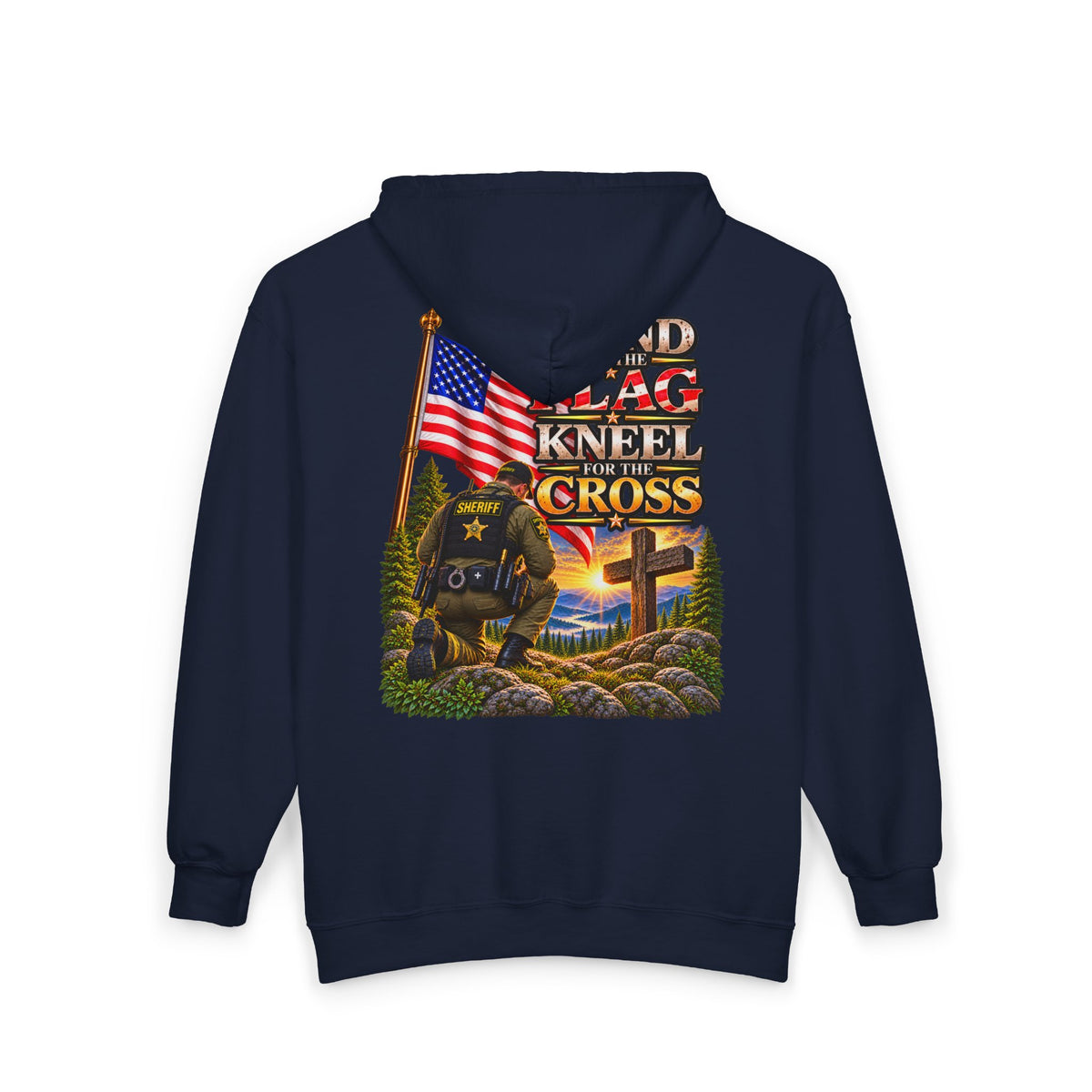 Deputy Sheriff Stand for the Flag, Kneel for the Cross - Hoodie