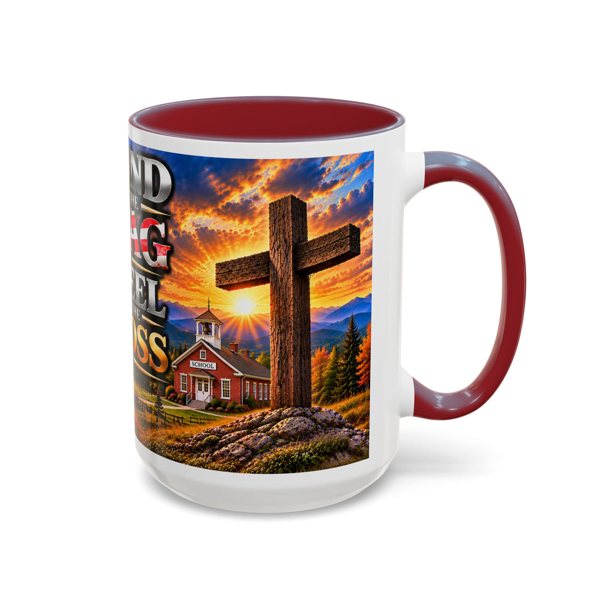 School_Teacher_Stand for the Flag, Kneel for the Cross Accent Coffee Mug - Patriotic 11oz