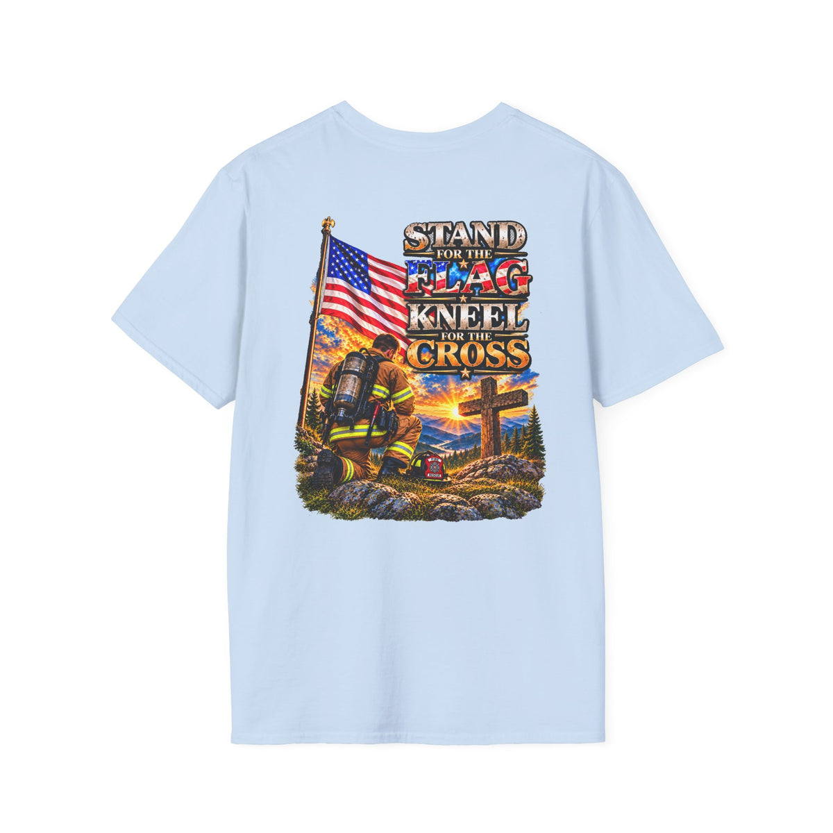 Firefighter Stand for the Flag, Kneel for the Cross